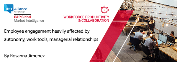 Employee engagement heavily affected by autonomy, work tools, managerial relationships