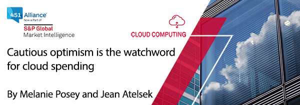 Cautious optimism is the watchword for cloud spending