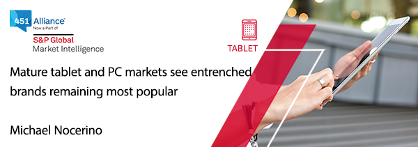 Mature tablet and PC markets see entrenched brands remaining most popular