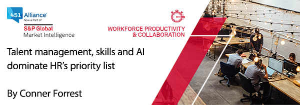 Talent management, skills and AI dominate HR’s priority list